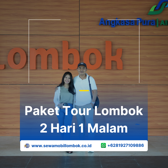 Paket Tour Lombok 2 Hari 1 Malam